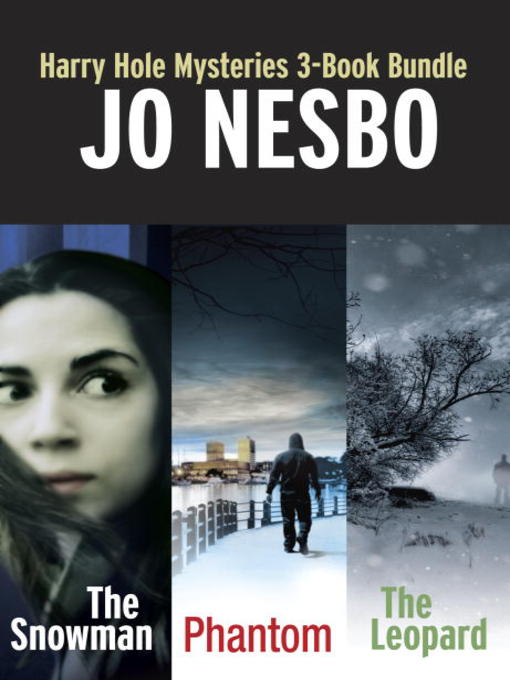 Title details for Harry Hole Mysteries 3-Book Bundle by Jo Nesbo - Available